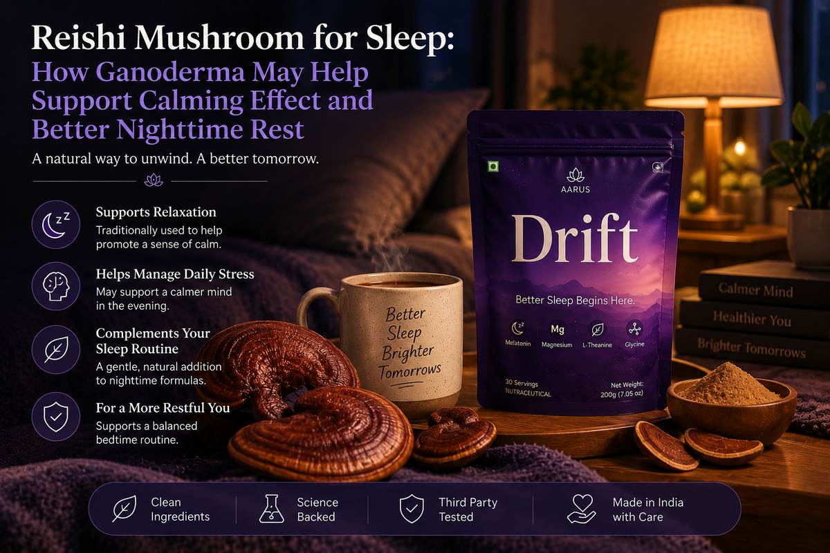 Reishi Mushroom for Sleep How Ganoderma May Help Support Calming effect and Better Nighttime Rest 